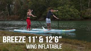 TAHE Breeze 11' & 12'6 Wing Inflatable Paddle Boards - YouTube