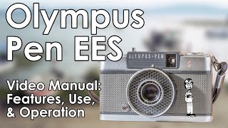Olympus Pen EES 35mm Half-frame Shutter-priority Viewfinder Camera
