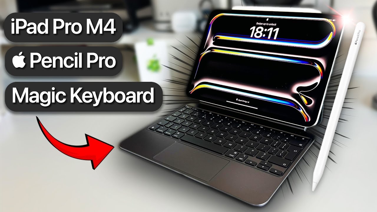 First iPad Pro M4,  Pencil Pro & Magic Keyboard - Unboxing