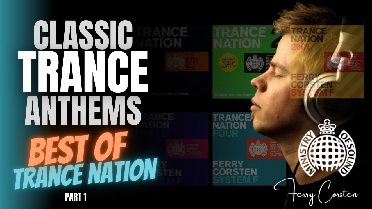 Classic Trance Mix: Ferry Corsten Trance Nation - YouTube