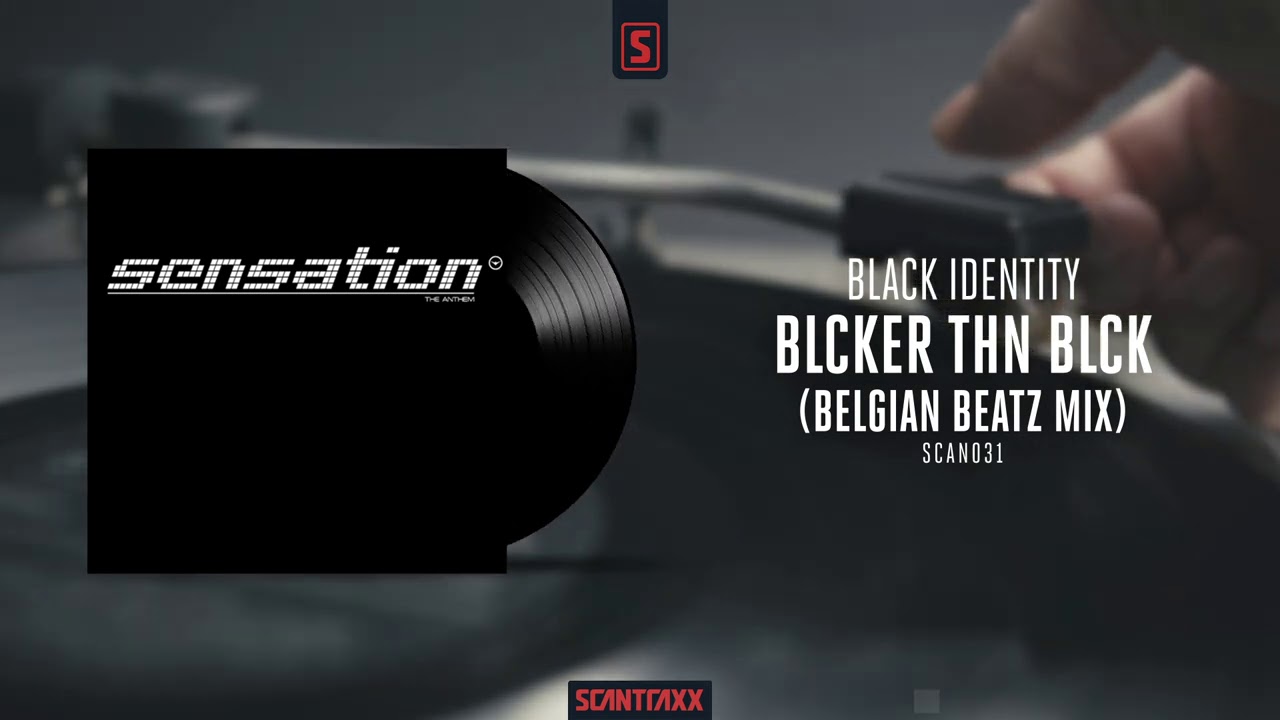 Black Identity - Blckr Thn Blck (Belgian Beatz Mix) (Official
