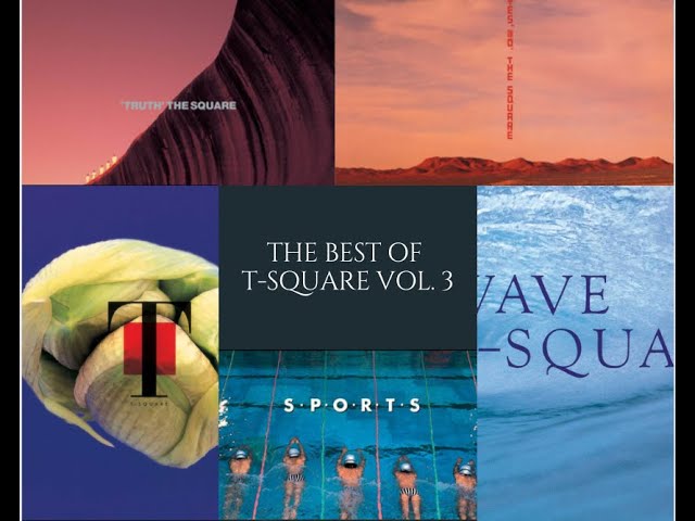 The Best Of T-Square Vol. 3 - YouTube