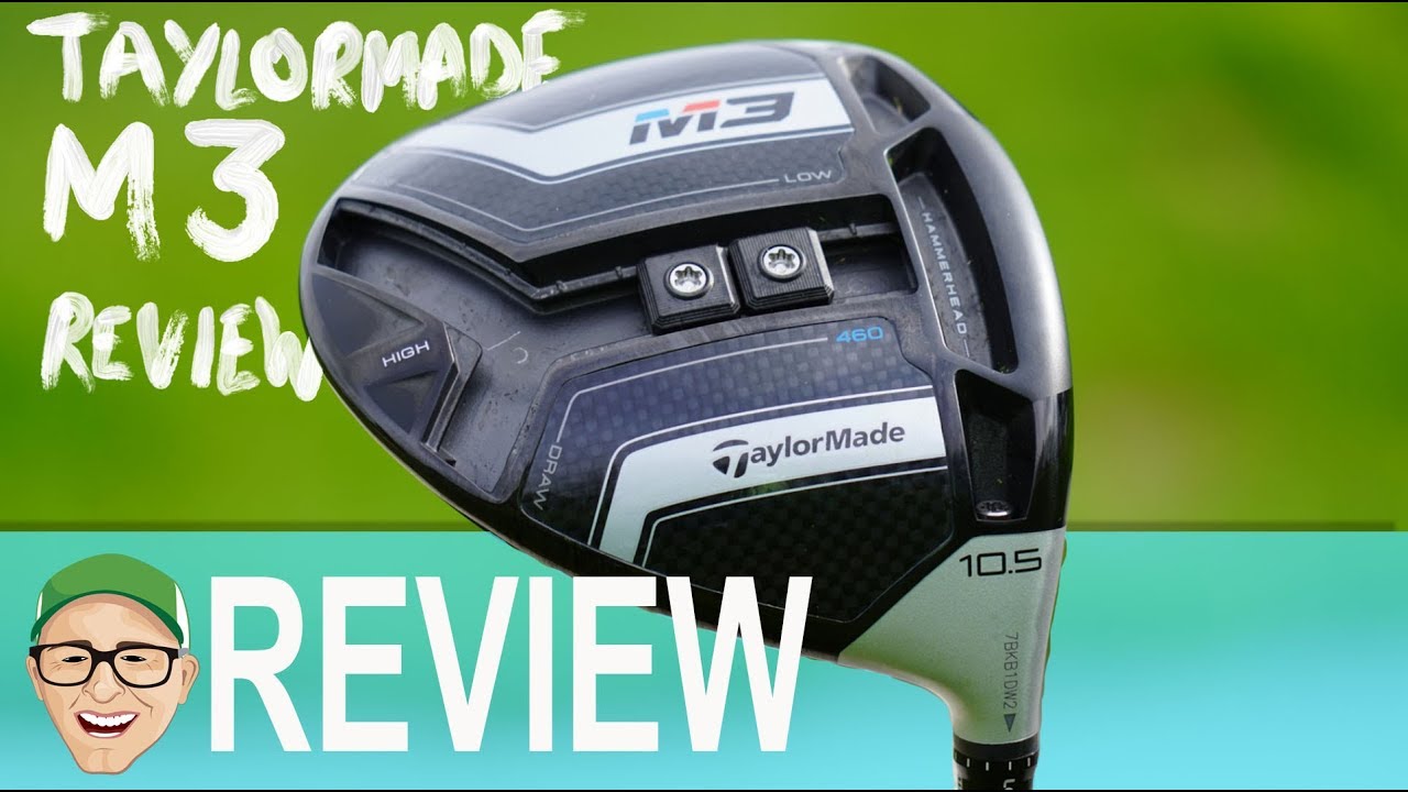 TAYLORMADE M3 DRIVER IN MY OPINION - YouTube
