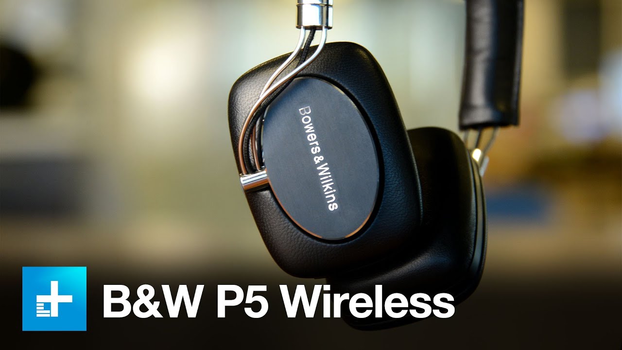 Bowers & Wilkins P5 Wireless Headphones - Hands-on Review - YouTube