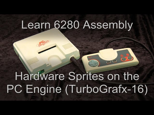 Hardware Sprites on the PC Engine (TurboGrafx-16) - 6502 Lesson