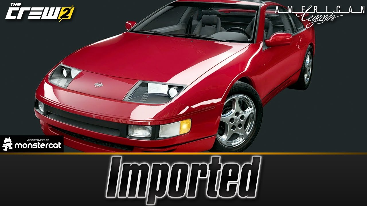 The Crew 2 - Imported | STORY | COMPLETE GUIDE | UNLOCKING THE