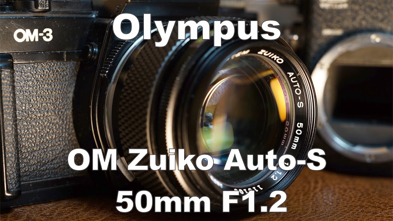 Olympus OM Zuiko 50mm f1.2 開放F1.2〜F16までの作例比較 - YouTube