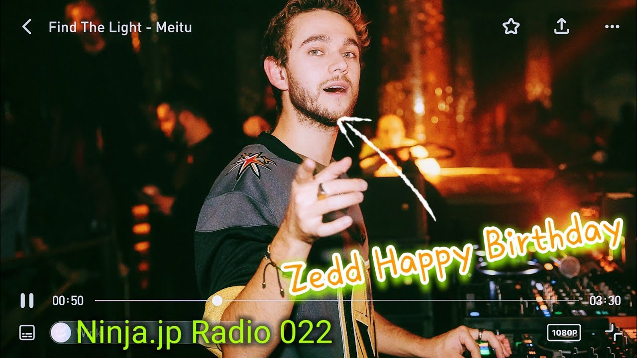 zedd Happy Birthday Mix!! (Ninja.jp Radio 022) - YouTube