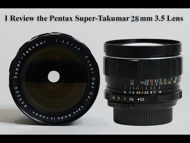 I Review the Pentax Super-Takumar 28mm 3.5 Lens - YouTube