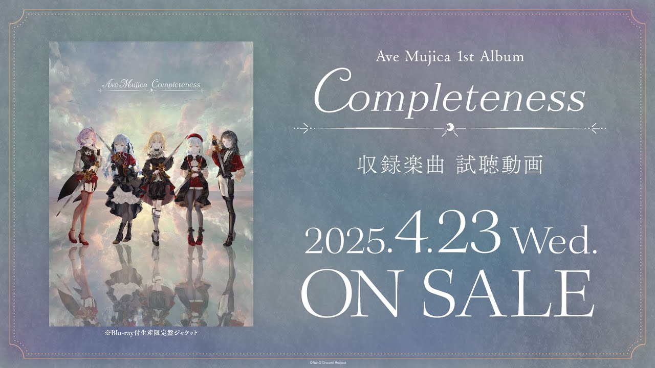 Ave Mujica 1st Album「Completeness」 | ディスコグラフィ | BanG