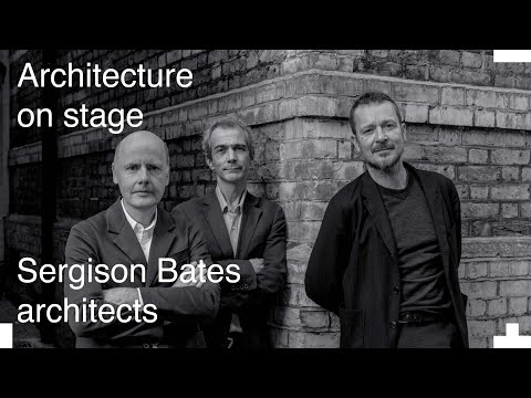 Sergison Bates architects | Architecture on Stage - YouTube