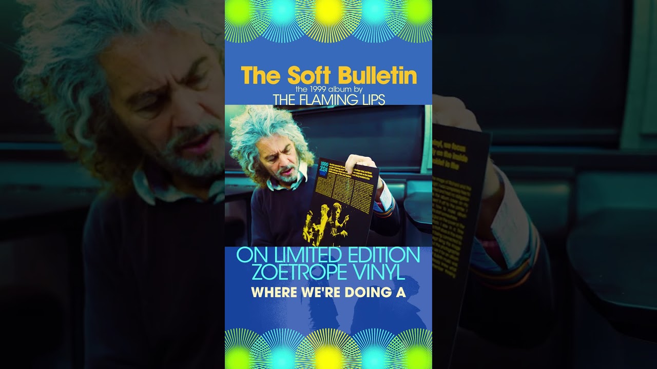 The Flaming Lips - The Soft Bulletin Zoetrope 2LP Unboxing - YouTube