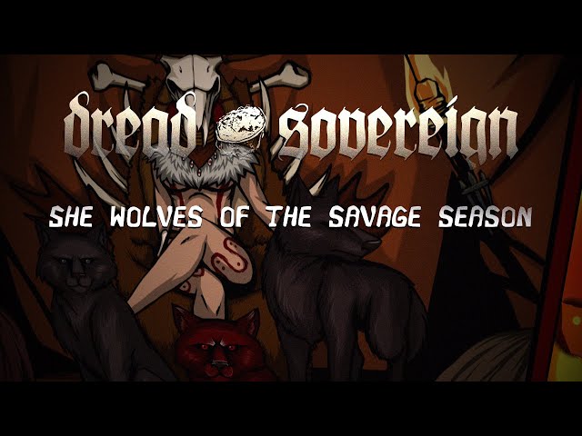 Dread Sovereign - She Wolves Of The Savage Season (OFFICIAL VIDEO