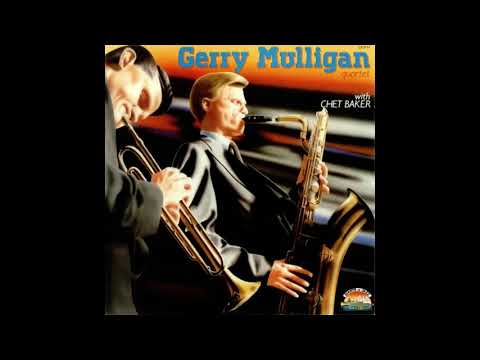 Gerry Mulligan Quartet - Gerry Mulligan Quartet feat. Chet Baker