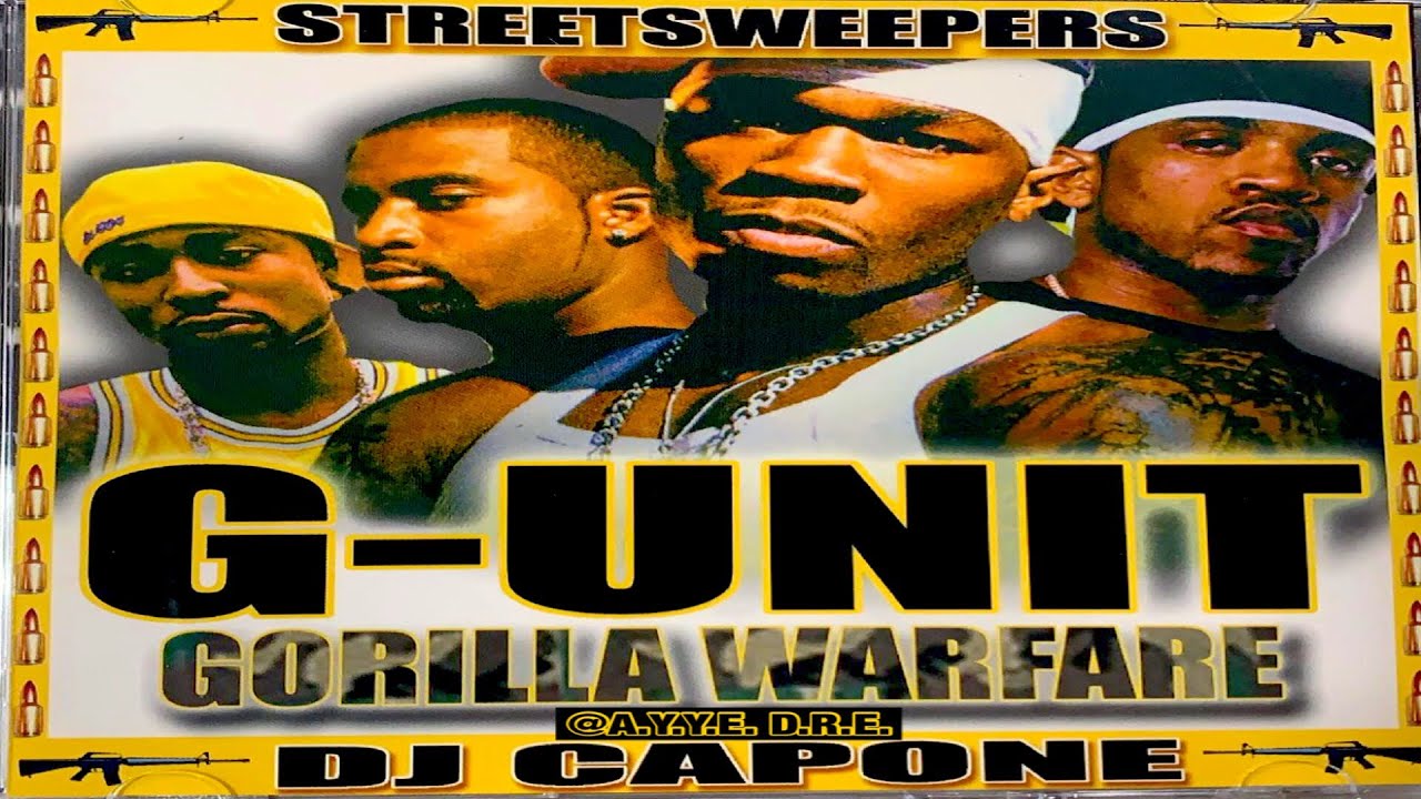 FULL MIXTAPE) DJ Capone & G-Unit - Gorilla Warfare (2003) - YouTube