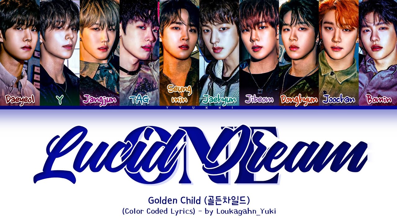 Golden Child (골든차일드) ONE (Lucid Dream) Lyrics (Color Coded