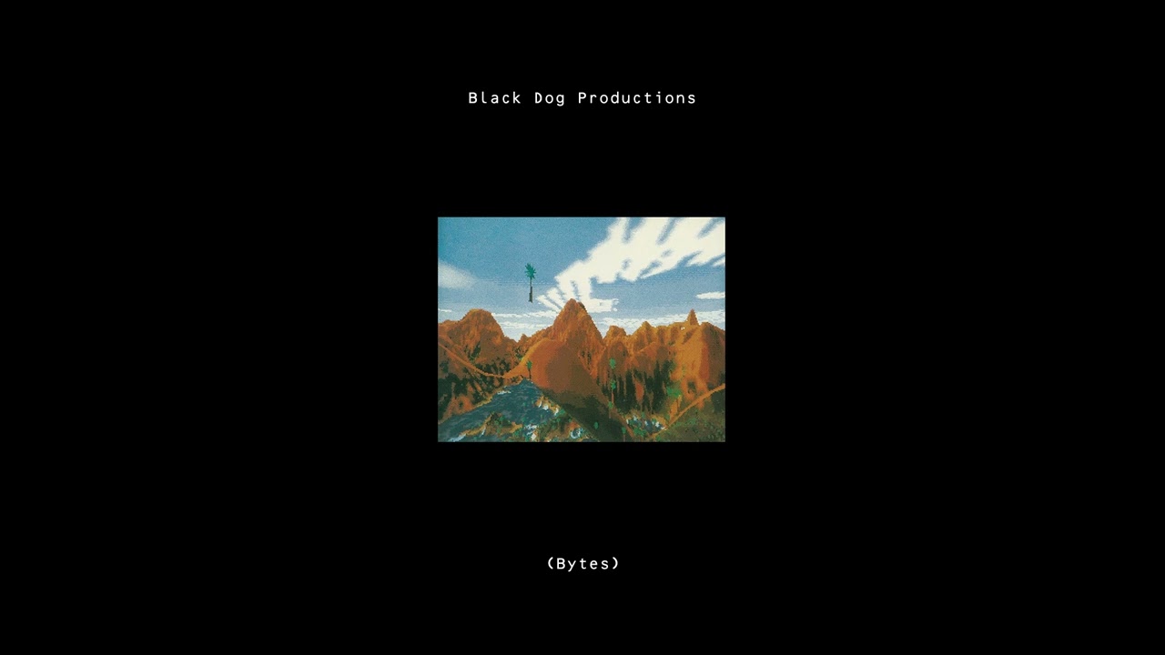 Black Dog Productions - Bytes (Full Album) - YouTube