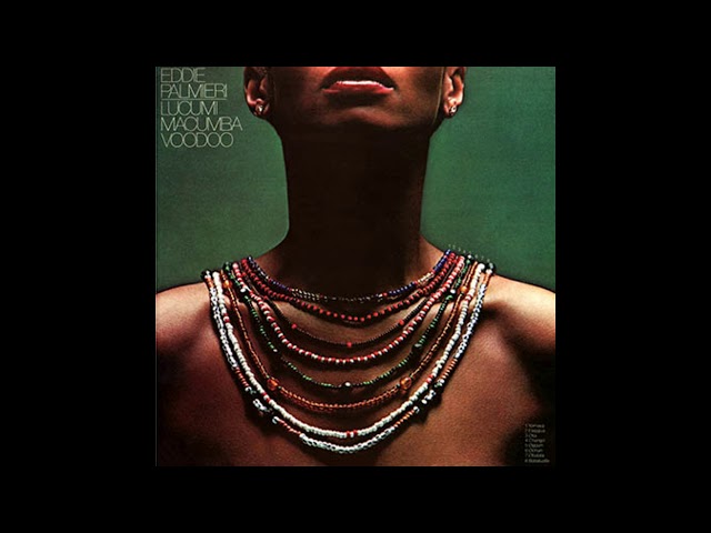 Eddie Palmieri - Lucumi Macumba Voodoo [Full Album] 1978 Latin