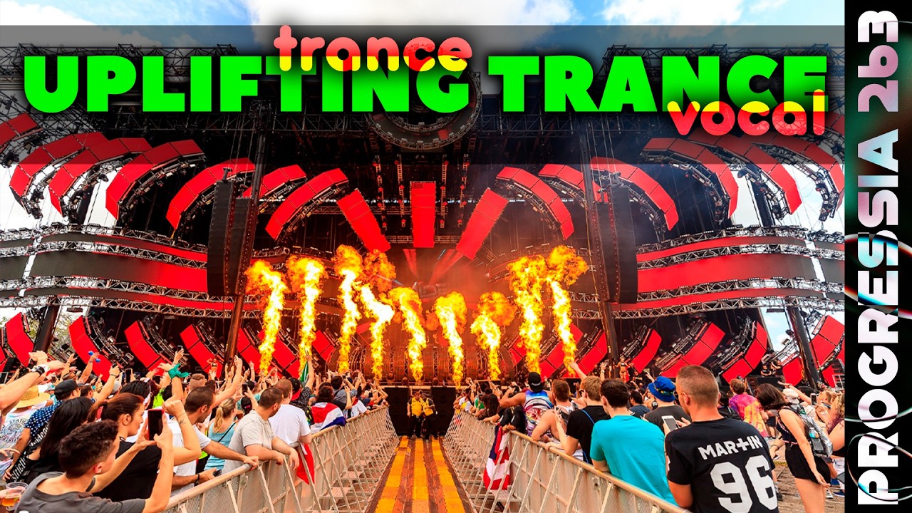 Uplifting Trance | Vocal Trance 2026 Progressia 263 - YouTube