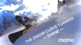 THE ONiGiRi CURVE TURNERS 〜SHINE〜 momo - YouTube