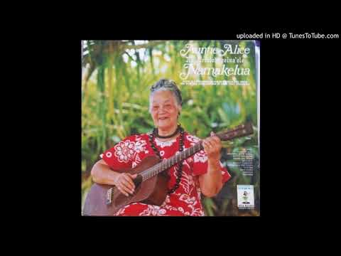 Auntie Alice Ku'uleialohapoina'ole Namakelua – Auntie Alice Ku