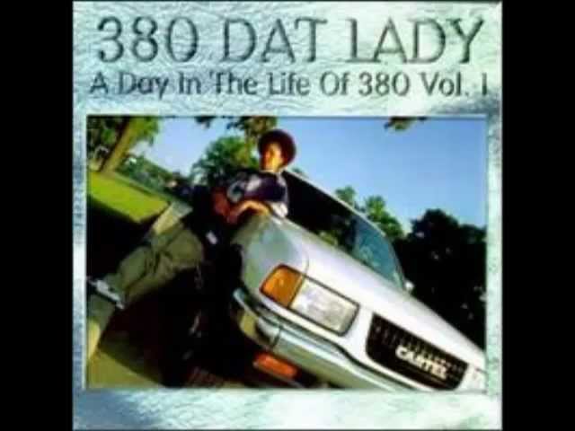 380 Dat Lady - A Day In The Life Of 380 Vol. 1 (1996) [FULL ALBUM