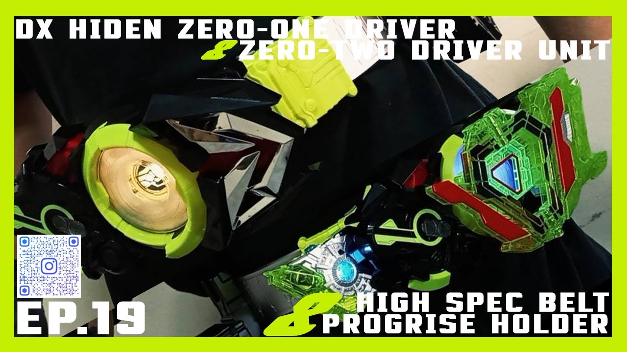 EP.19 DX Hiden Zero-one & Zero-two driver unit X High Spec Belt