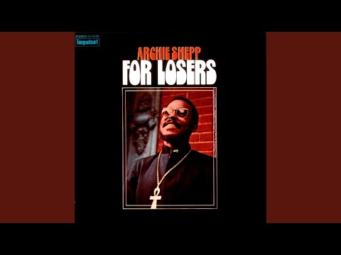 Archie Shepp – For Losers – Vinyl (LP, Album, Stereo), 1970