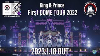 5th LIVE Blu-ray & DVD「King & Prince First DOME TOUR 2022 〜Mr
