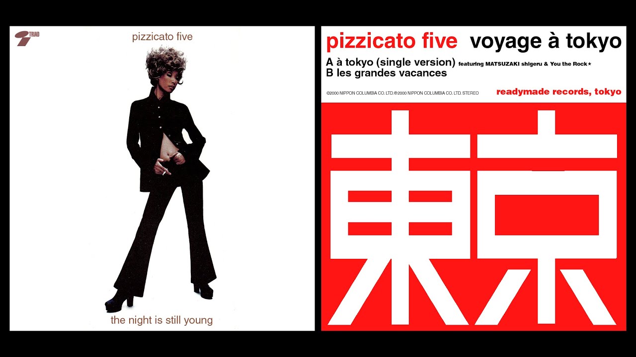 ピチカート・ファイヴ Pizzicato Five - 東京は夜の七時 (東京の合唱