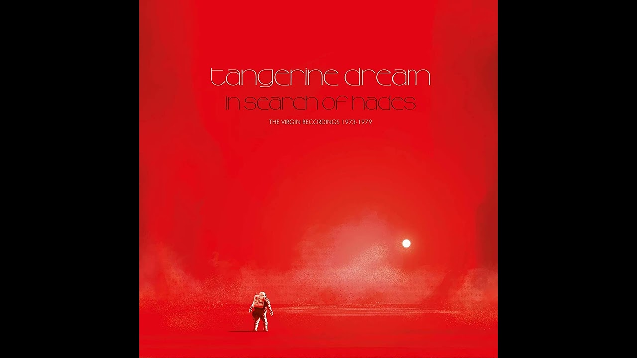 Tangerine Dream - In Search of Hades The Virgin Recordings [CD 6