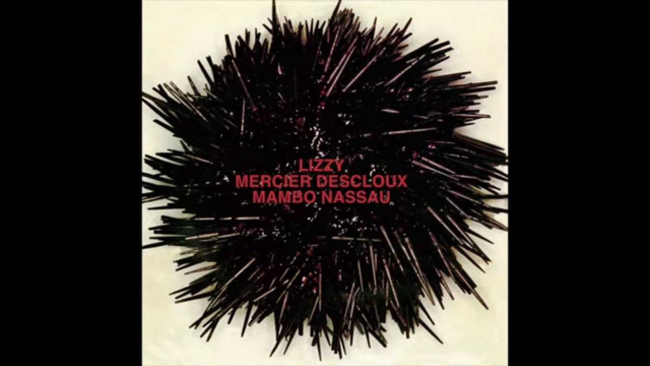 Lizzy Mercier Descloux: Mambo Nassau / Zulu Rock / One For the