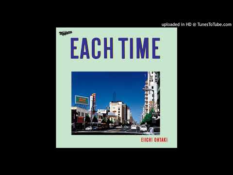 Eiichi Ohtaki – Each Time | Releases | Discogs