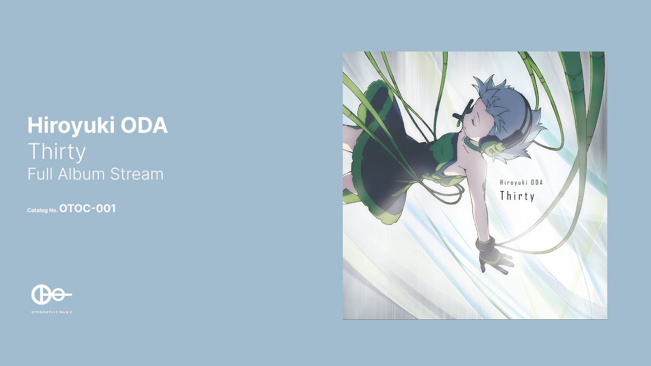 Hiroyuki ODA - Thirty (Full Album Stream) - YouTube