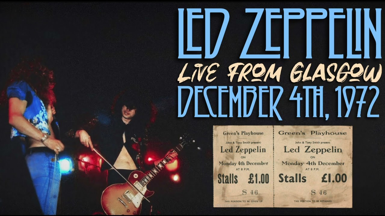 Led Zeppelin - Live in Glasgow, Scotland (Dec. 4th, 1972) - MOST