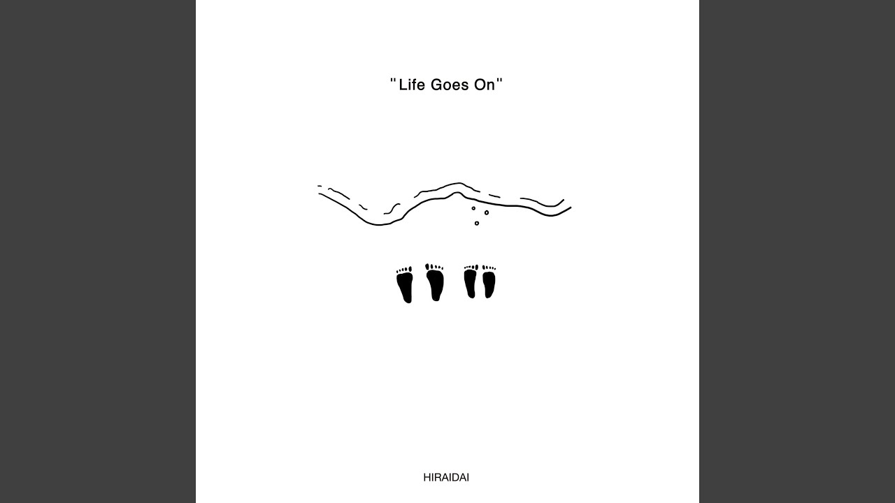 Life goes on - YouTube