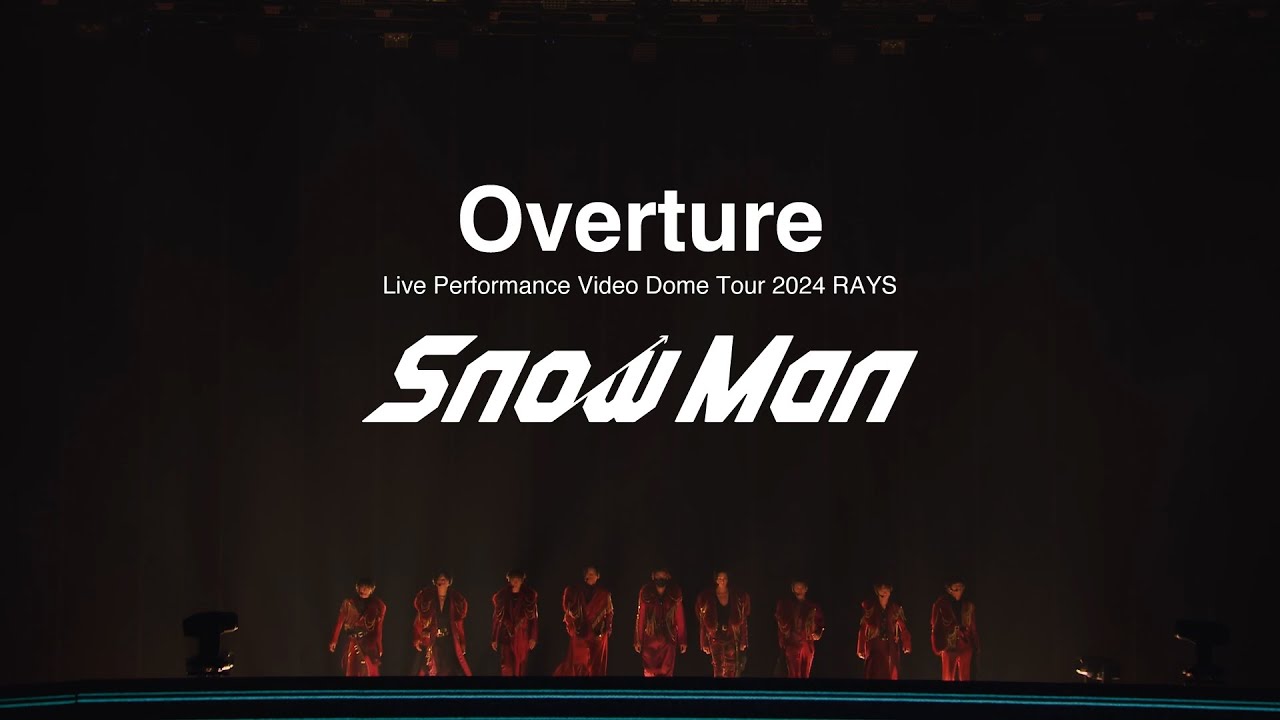 Snow Man 'Overture'〜Dome Tour 2024 RAYS OPENING STAGE〜 - YouTube