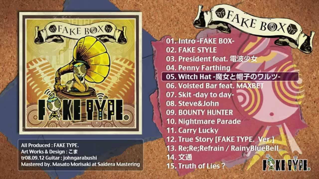 FAKE TYPE.1st Full Album 『FAKE BOX』Crossfade - YouTube