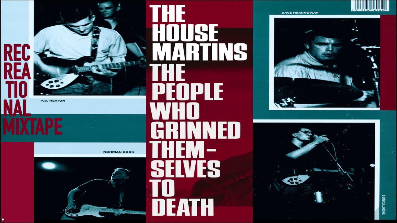 The Housemartins : The People Who Grinned Themselves to Death