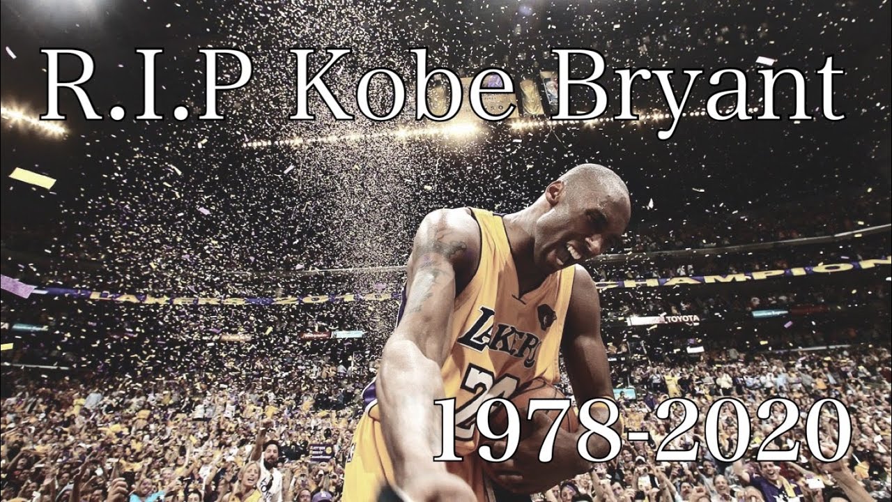 R.I.P】Kobe Bryant 