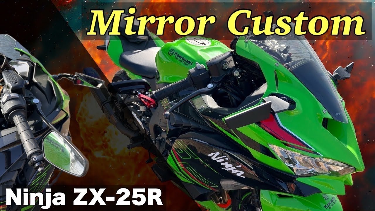 ZX-25R】ミラーをカスタムしました！ - YouTube