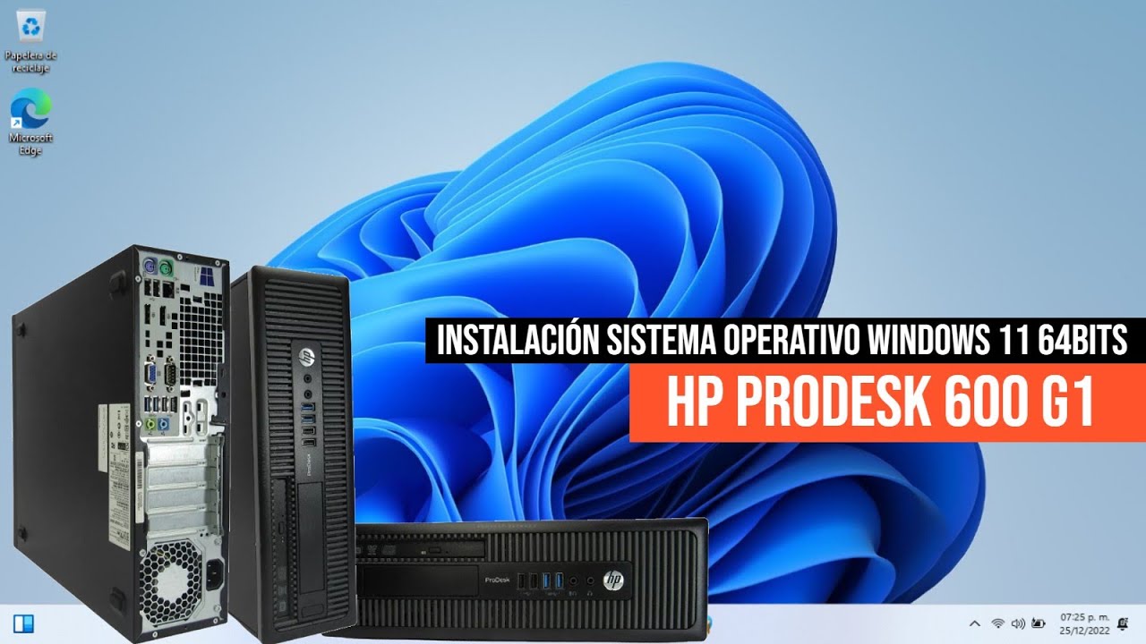 HP PRODESK 600 G1/ Windows 11 64-bit operating system installation