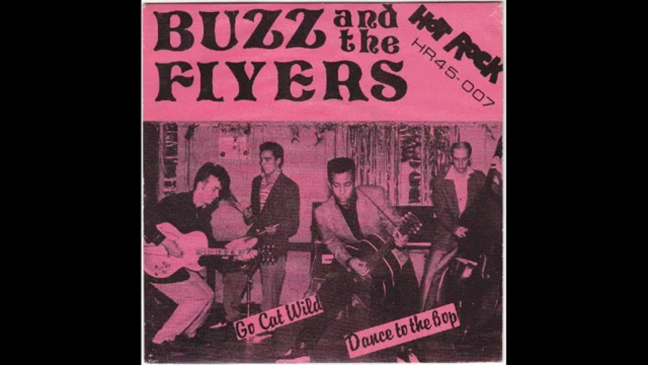 Buzz & The Flyers - Go Cat Wild (1980) - YouTube