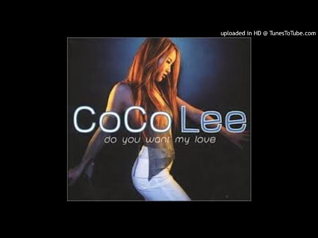 Coco Lee - Do You Want My Love - YouTube