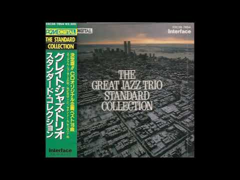 The Great Jazz Trio Standard Collection - YouTube