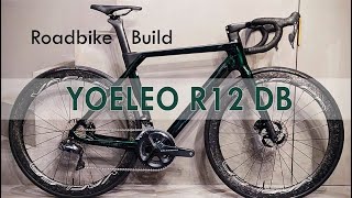 YOELEO R12 DB Road Bike Build ヨーレオ ロードバイク組み付け [DREAM