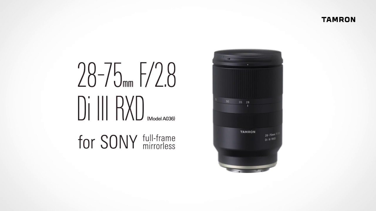 Tamron launches 28-75mm F/2.8 Di III RXD lens for Sony FE, costs