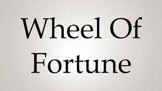 How to Pronounce ''Wheel of Fortune'' - YouTube