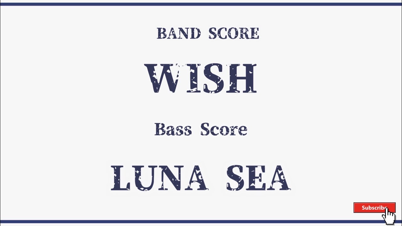 LUNASEA】バンドスコア「WISH」 BASS SCORE - YouTube