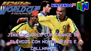 Jikkyou World Cup France 98 | ISS98 (Nintendo 64) - Real Names